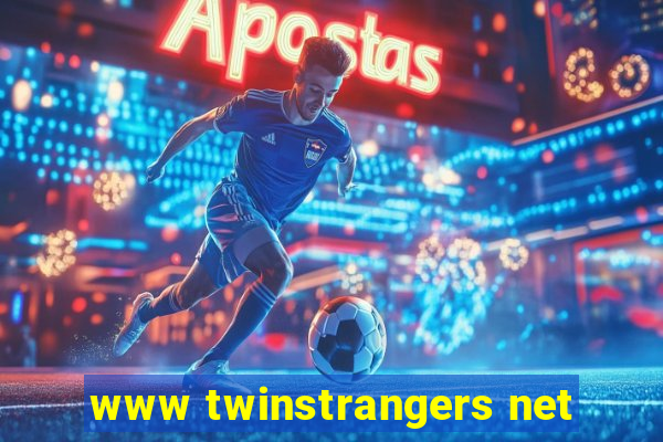 www twinstrangers net